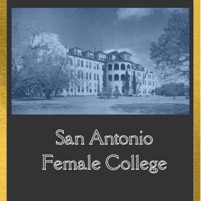 San Antonio Female College admin building